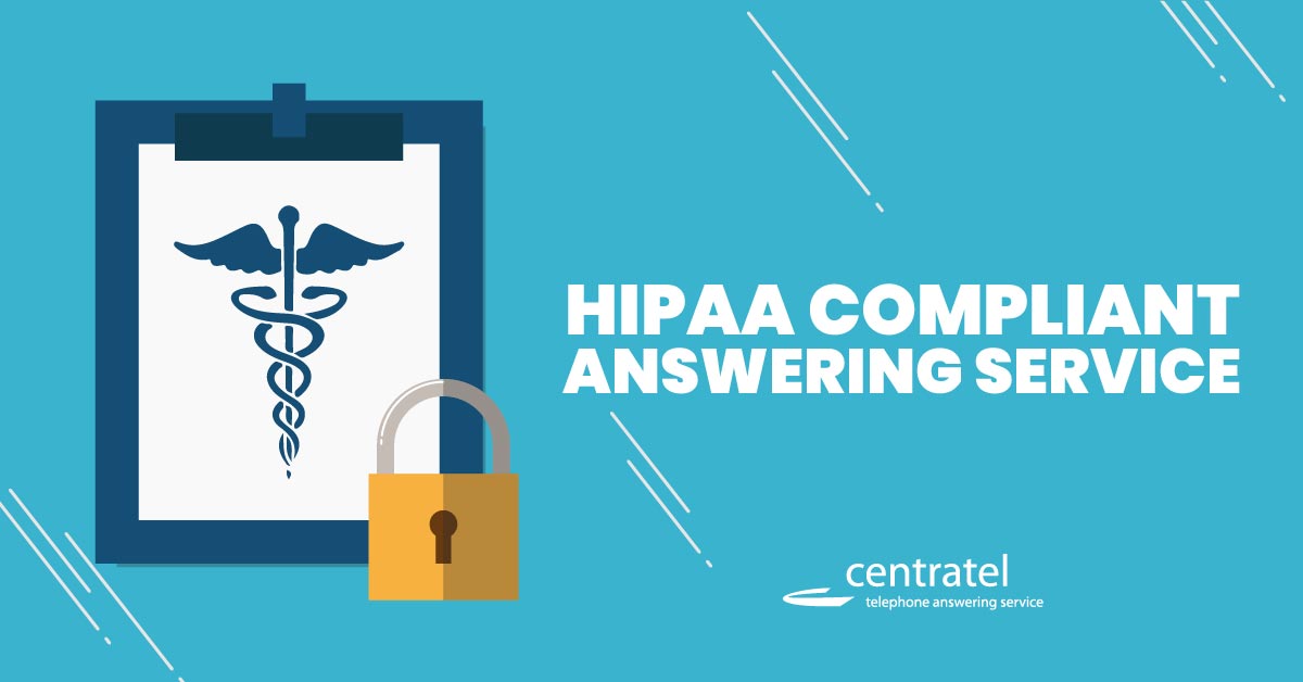 HIPAA Compliance and its importance Centratel