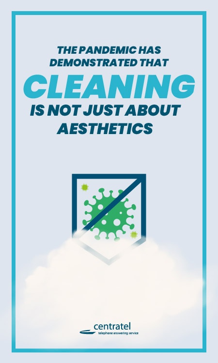 Centratel - The pandemic has demonstrated that cleaning is not just about aesthetics