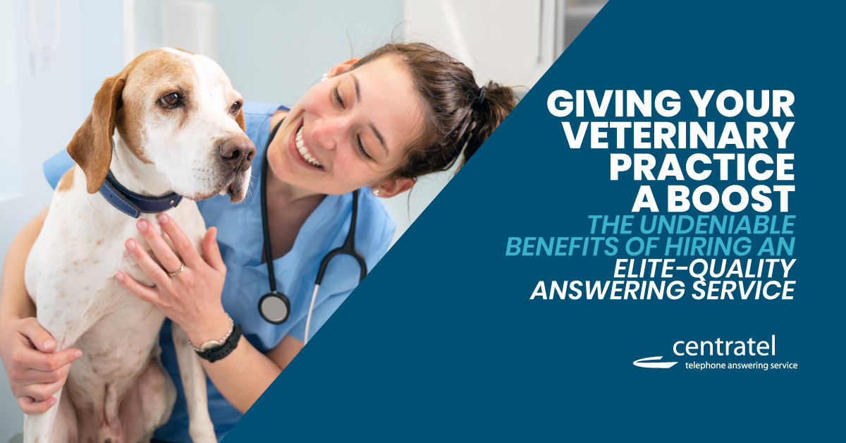 Giving your Veterinary Practice a Boost Centratel
