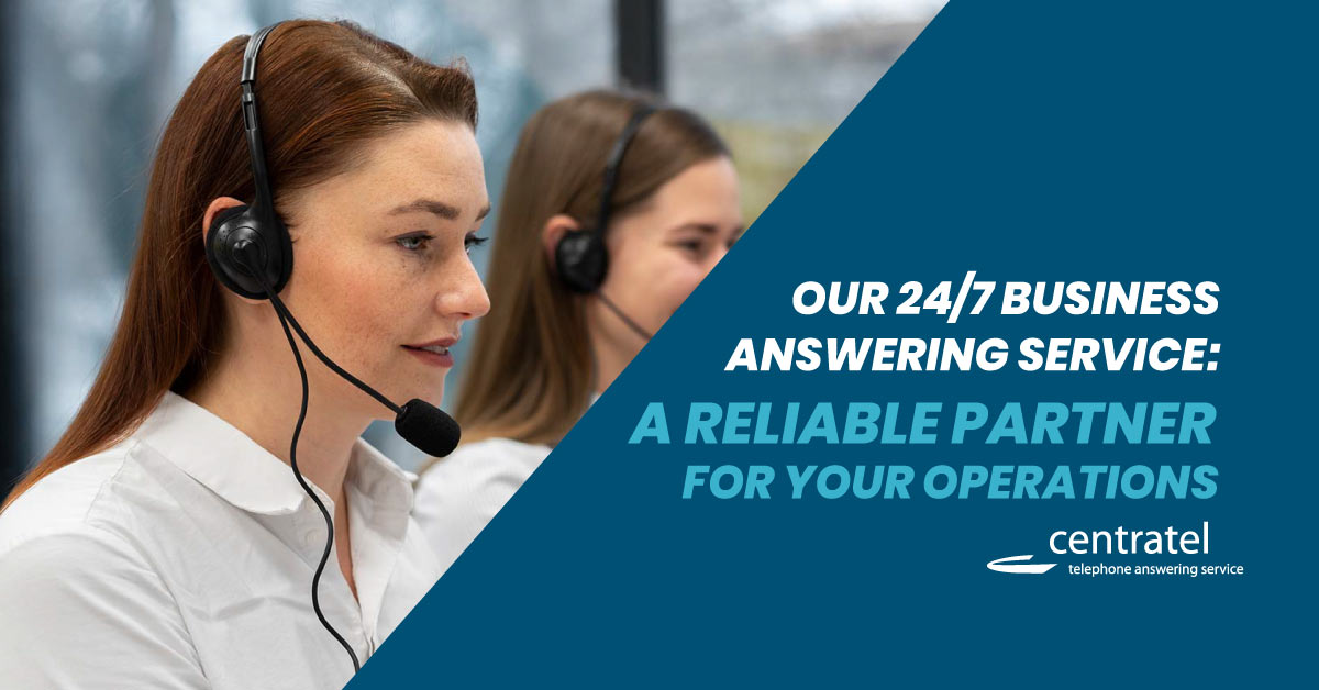 24/7 Business Answering Service Partner for Your Operations